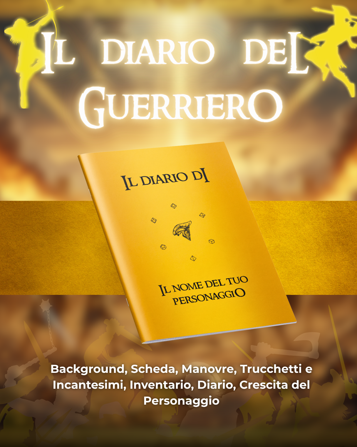 Diario del Guerriero DELUXE - Edizione Illustrazione a Colori & Pagine Uniche "Guerriero" - Compatibile Versione 5e