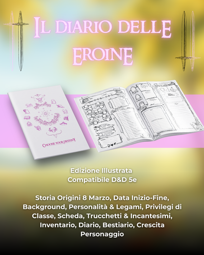 Diario Delle Eroine (DELUXE) - Edizione Illustrazione - Compatibile Versione 5e