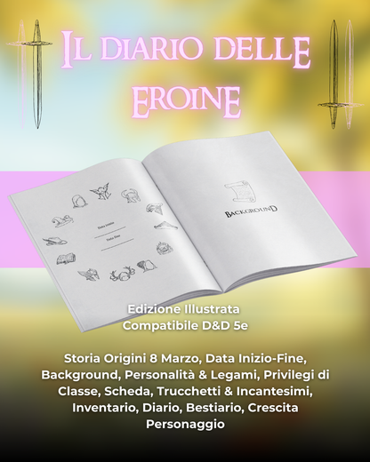 Diario Delle Eroine (DELUXE) - Edizione Illustrazione - Compatibile Versione 5e