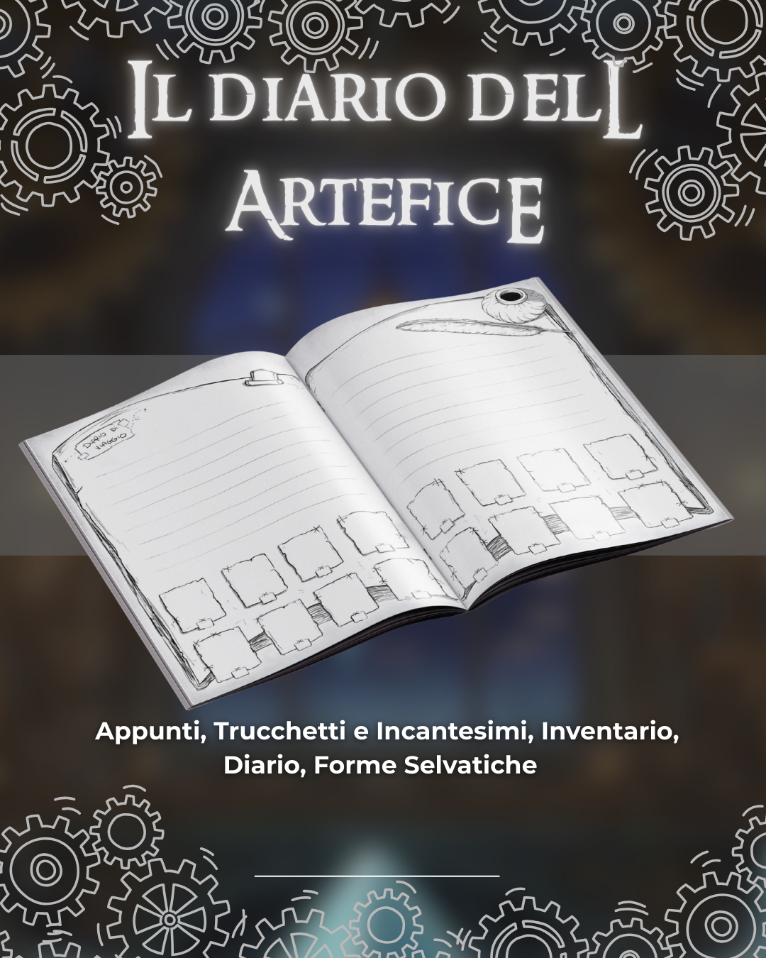 Il Diario Dell'Artefice - Edizione Illustrata - Compatibile Versione 5e