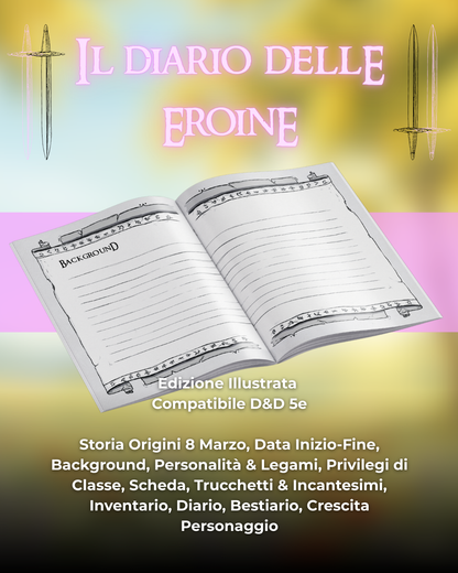 Diario Delle Eroine (DELUXE) - Edizione Illustrazione - Compatibile Versione 5e