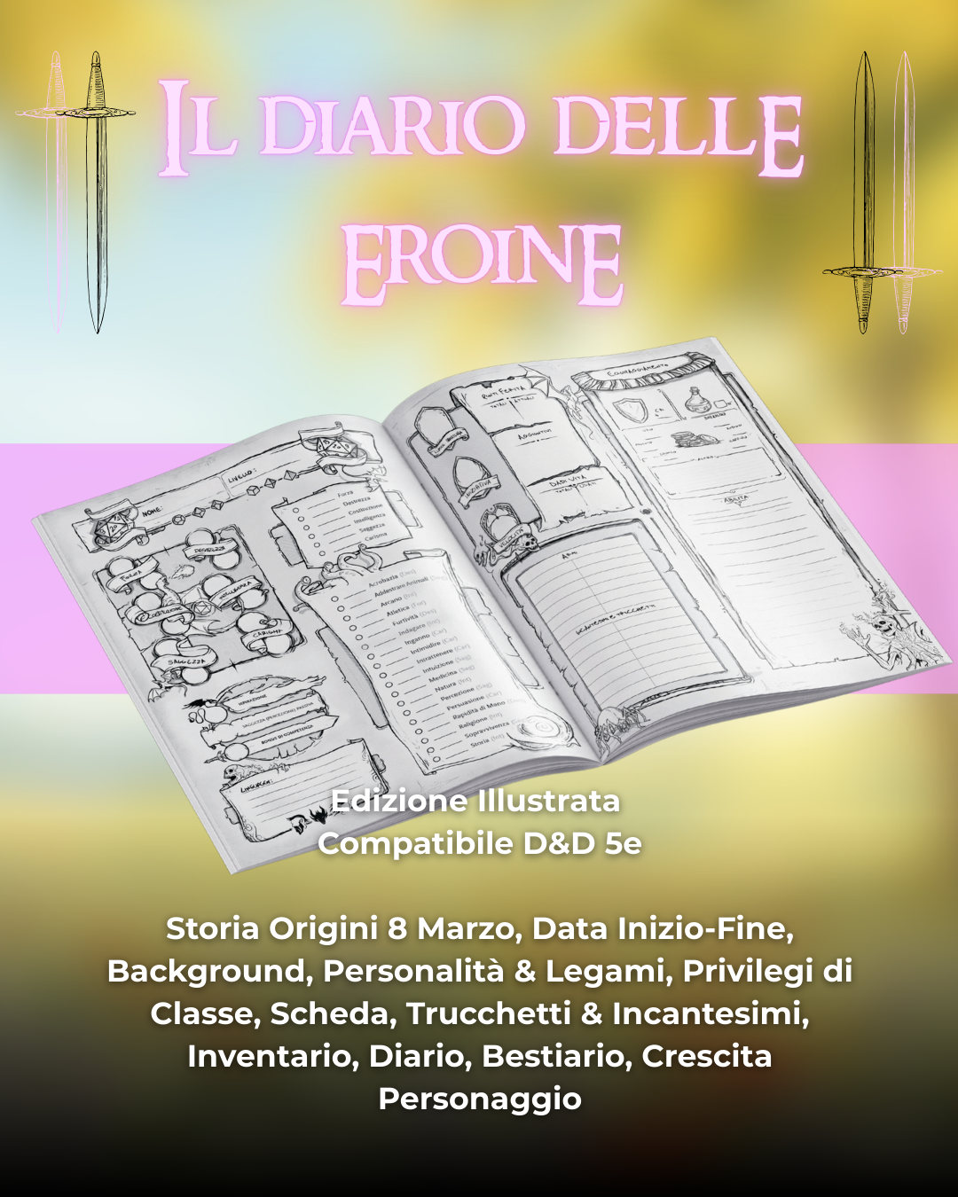 Diario Delle Eroine (DELUXE) - Edizione Illustrazione - Compatibile Versione 5e