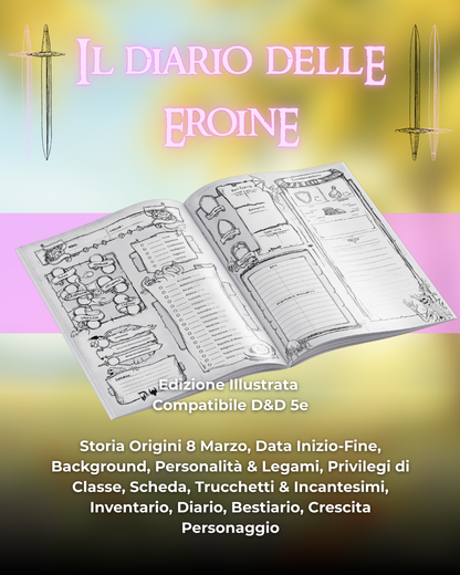 Diario Delle Eroine (DELUXE) - Edizione Illustrazione - Compatibile Versione 5e