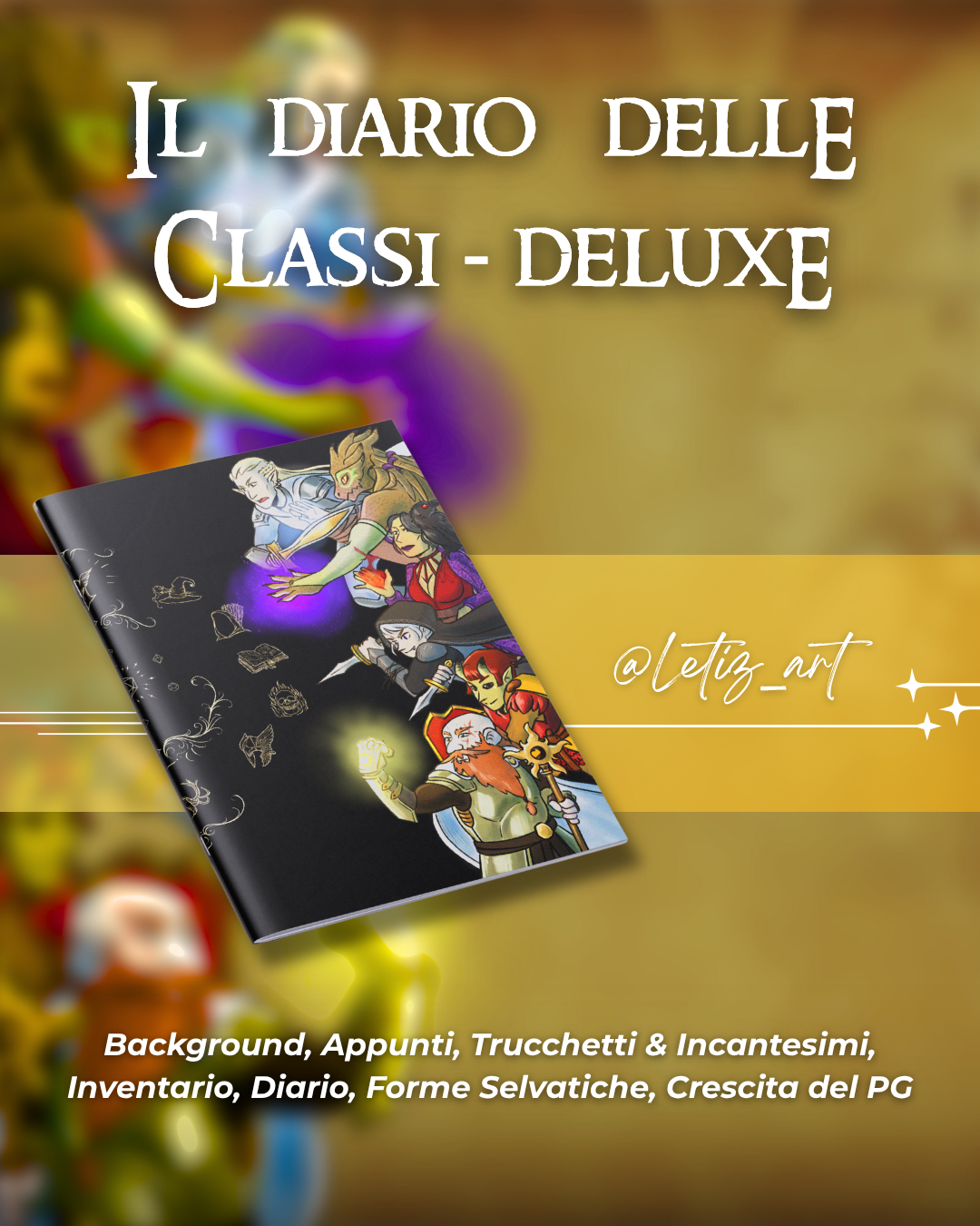 Diario dell'Avventura DELUXE (Senza Classe) - Edizione Copertina Illustrata da @Letiz_Art - Compatibile Versione 5e