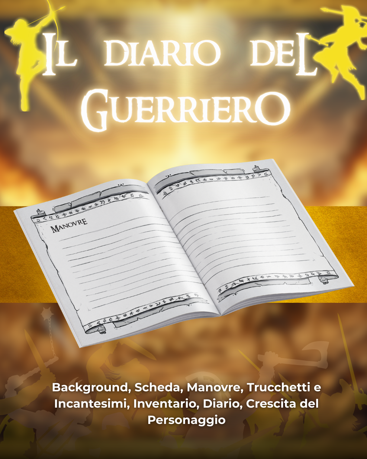 Diario del Guerriero DELUXE - Edizione Illustrazione a Colori & Pagine Uniche "Guerriero" - Compatibile Versione 5e