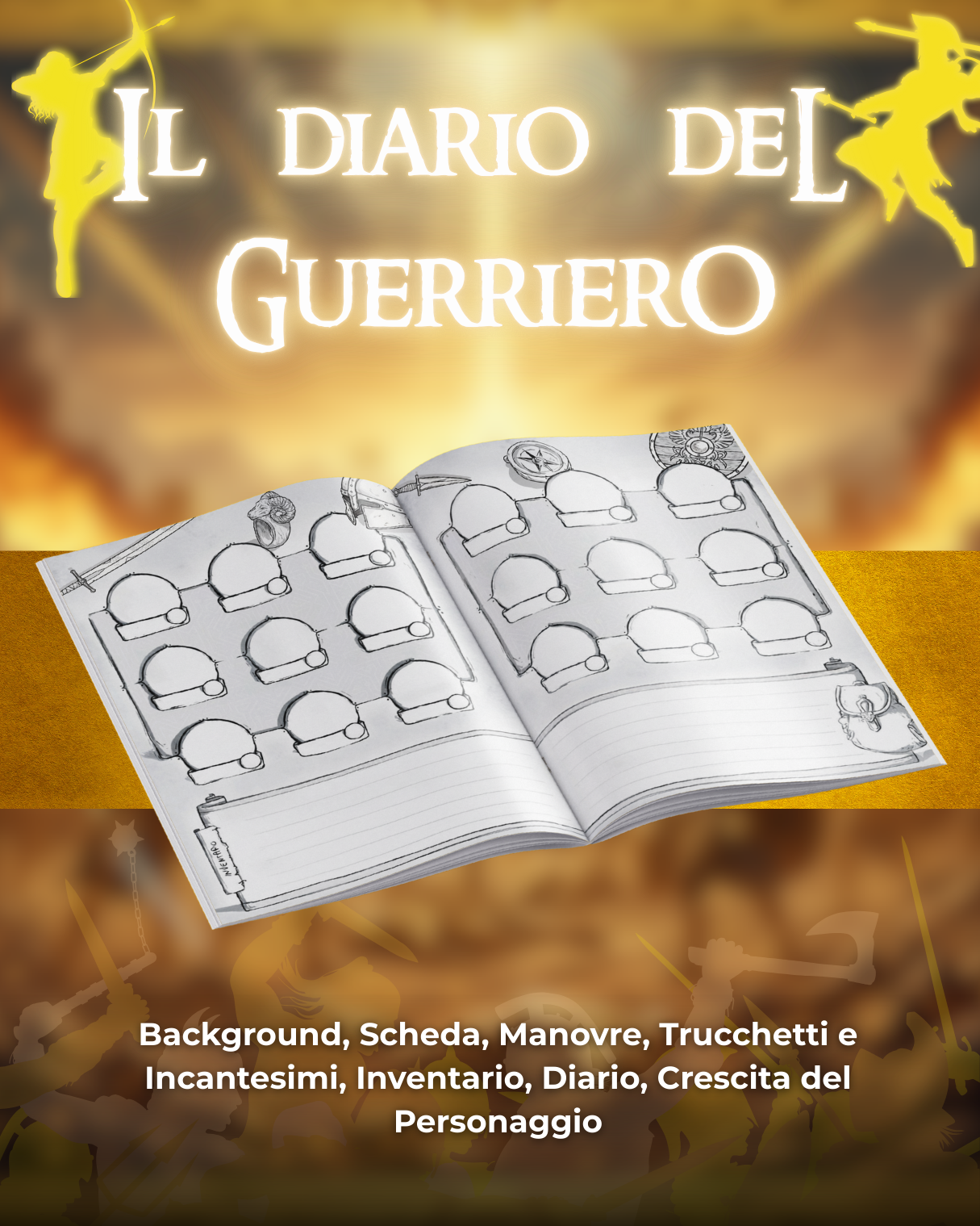 Diario del Guerriero DELUXE - Edizione Illustrazione a Colori & Pagine Uniche "Guerriero" - Compatibile Versione 5e