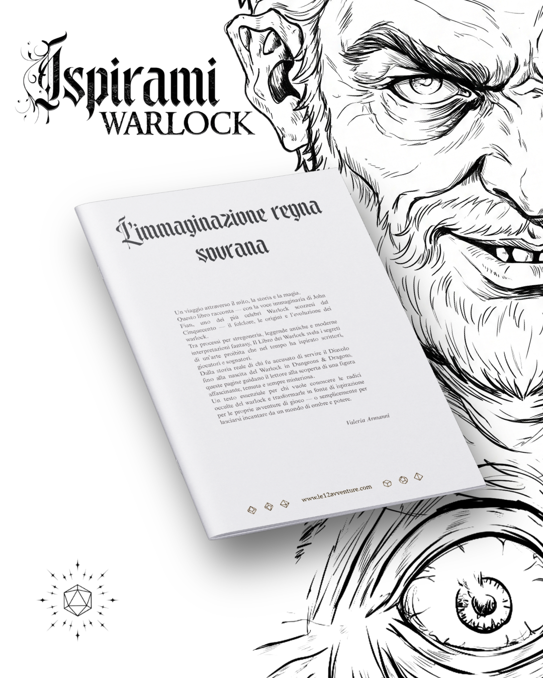 Ispirami Warlock - La storia del Warlock dal Folklore all'evoluzione su D&D dagli inizi sino ad oggi (Ediz. Illustrata)