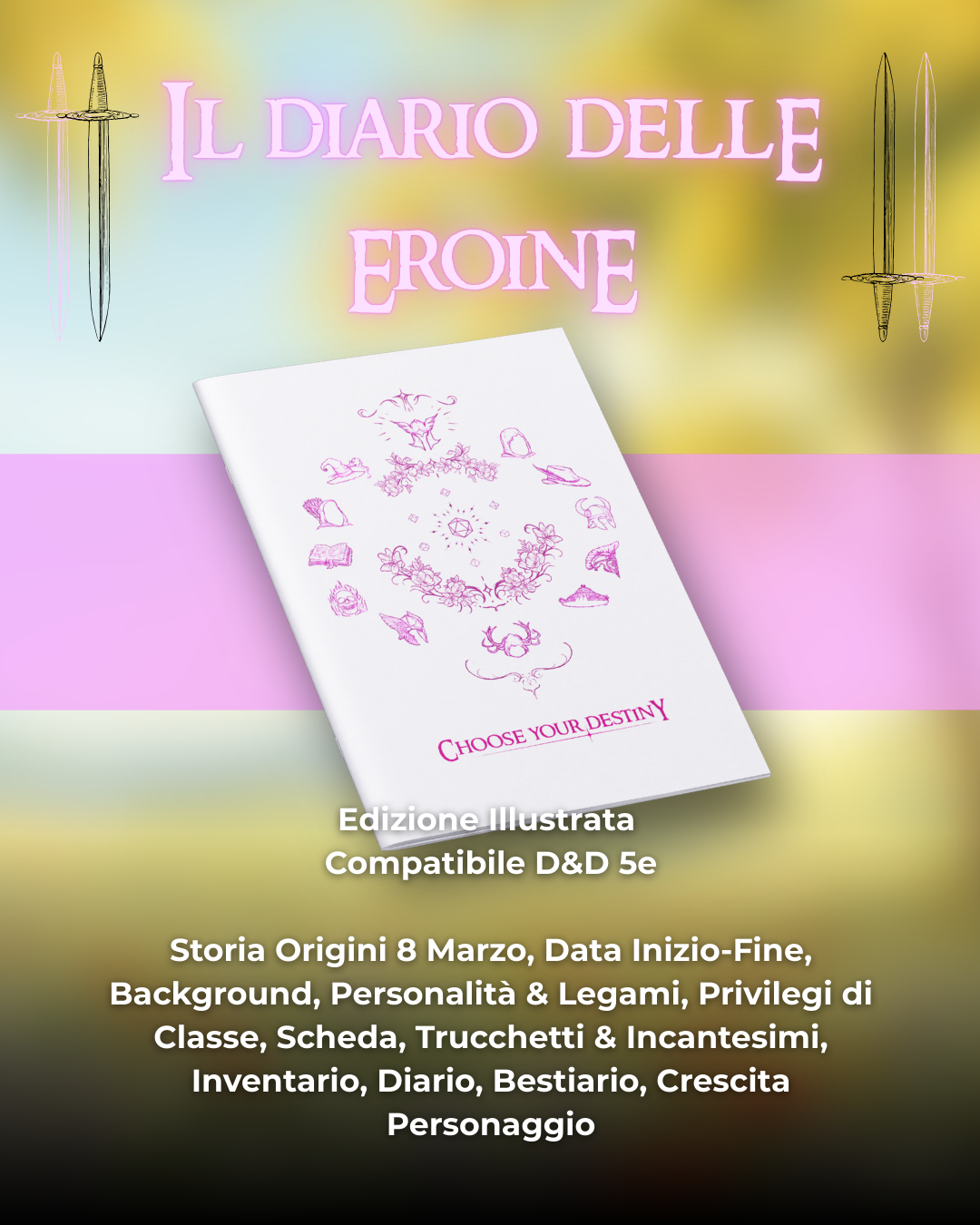 Diario Delle Eroine (DELUXE) - Edizione Illustrazione - Compatibile Versione 5e