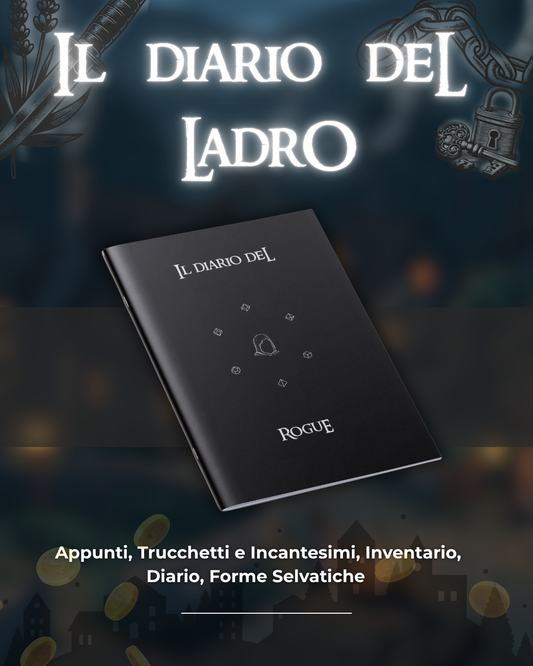 Il Diario Del Rogue (Ladro) - Edizione Illustrata - Compatibile Versione 5e