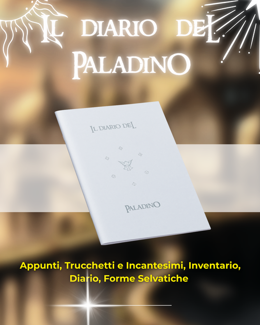 Il Diario del Paladino - Edizione Illustrata - Compatibile Versione 5e
