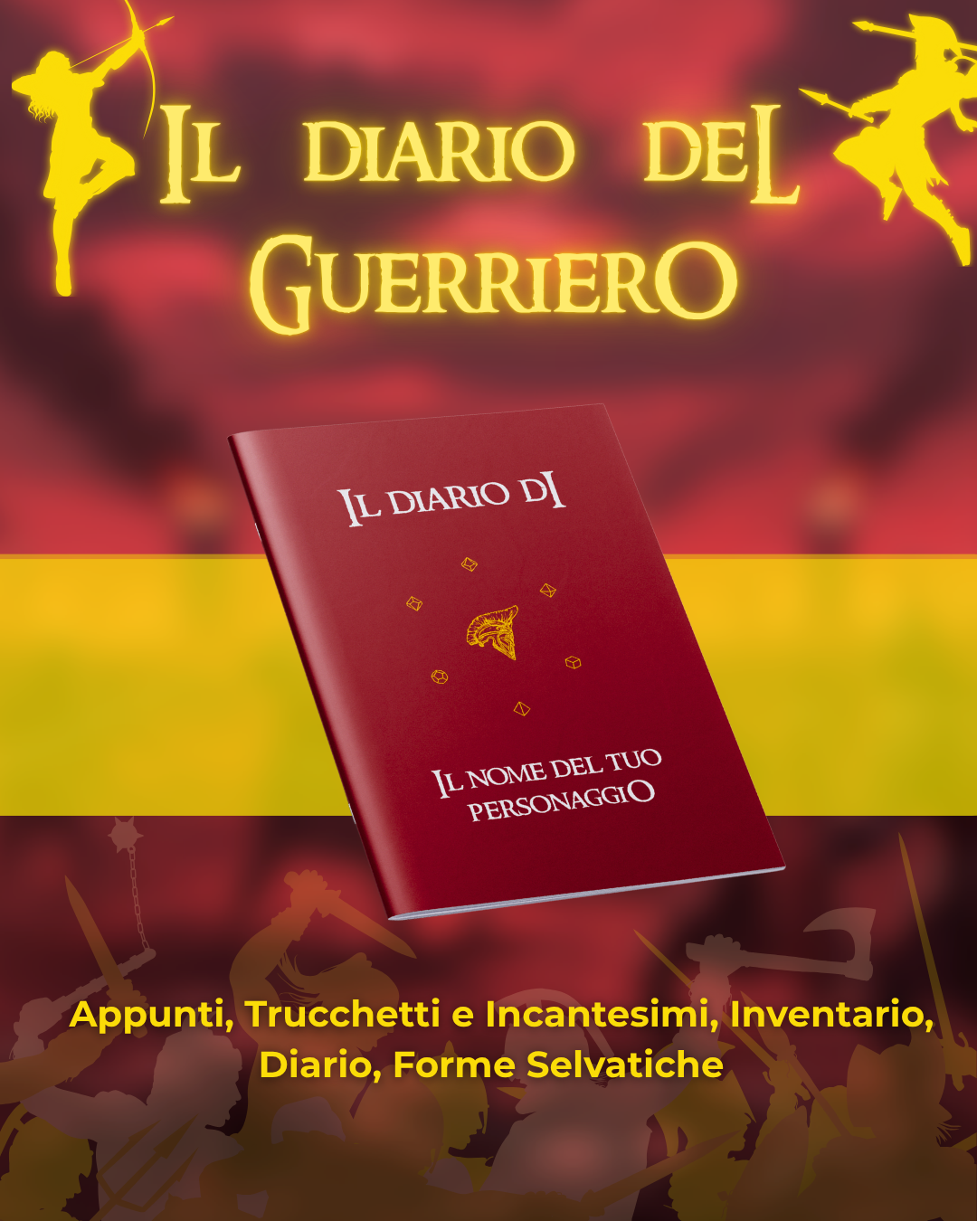 Il Diario del Guerriero - Edizione Illustrata - Compatibile Versione 5e